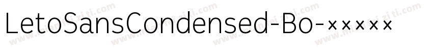 LetoSansCondensed-Bo字体转换