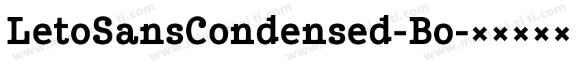 LetoSansCondensed-Bo字体转换