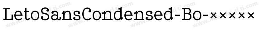 LetoSansCondensed-Bo字体转换