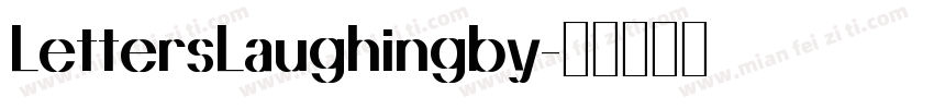 LettersLaughingby字体转换