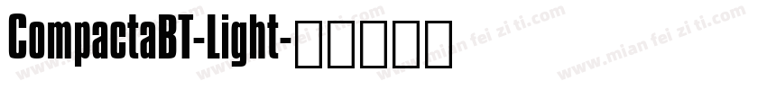 CompactaBT-Light字体转换