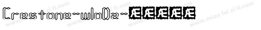 Crestone-w1oDz字体转换