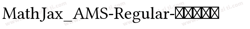 MathJax_AMS-Regular字体转换