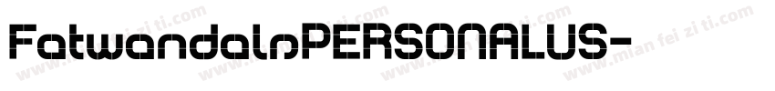 FatwandalsPERSONALUS字体转换