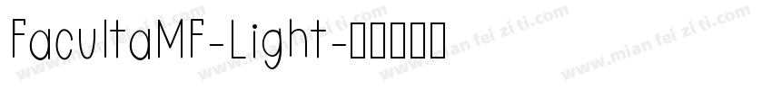 FacultaMF-Light字体转换