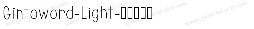 Gintoword-Light字体转换