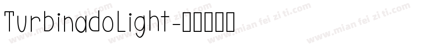 TurbinadoLight字体转换