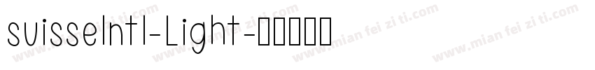 suisselntl-Light字体转换