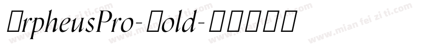 OrpheusPro-Bold字体转换