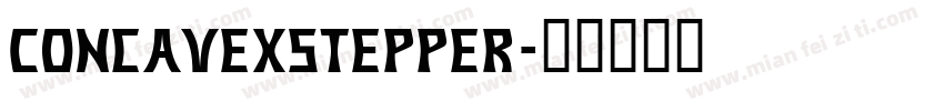 ConcavexStepper字体转换