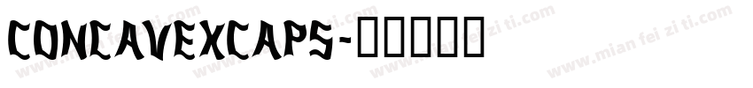 ConcavexCaps字体转换