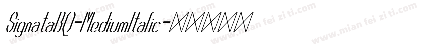 SignataBQ-MediumItalic字体转换
