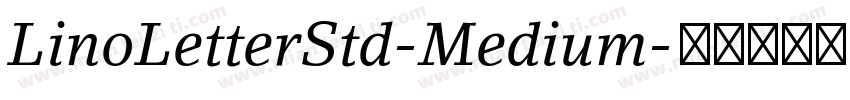 LinoLetterStd-Medium字体转换