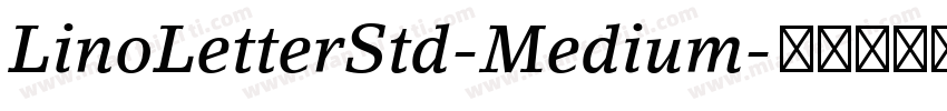 LinoLetterStd-Medium字体转换