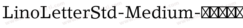 LinoLetterStd-Medium字体转换