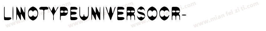LinotypeUniversOCR字体转换