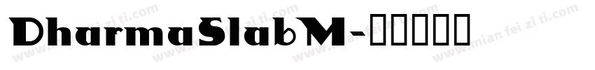 DharmaSlabM字体转换