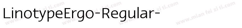 LinotypeErgo-Regular字体转换