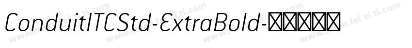 ConduitITCStd-ExtraBold字体转换