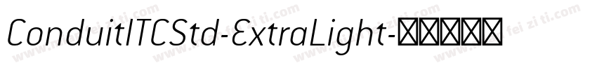 ConduitITCStd-ExtraLight字体转换