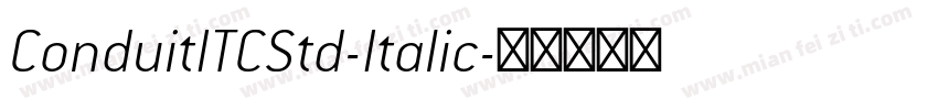 ConduitITCStd-Italic字体转换