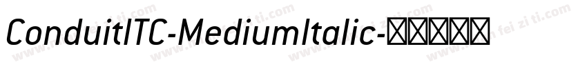 ConduitITC-MediumItalic字体转换