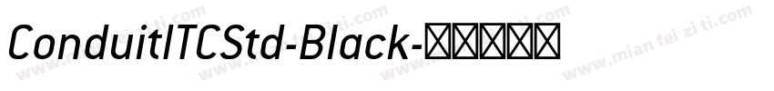 ConduitITCStd-Black字体转换
