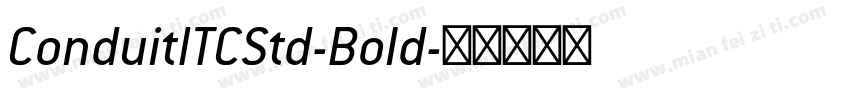 ConduitITCStd-Bold字体转换