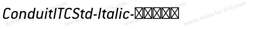 ConduitITCStd-Italic字体转换