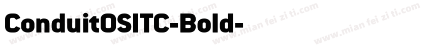 ConduitOSITC-Bold字体转换