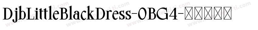 DjbLittleBlackDress-0BG4字体转换
