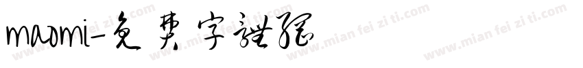 maomi字体转换