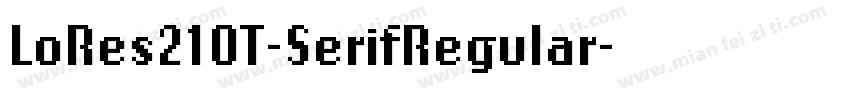 LoRes21OT-SerifRegular字体转换