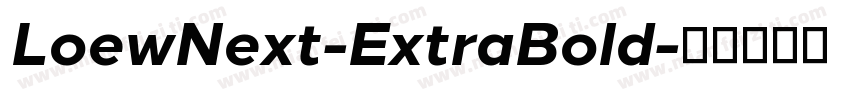 LoewNext-ExtraBold字体转换