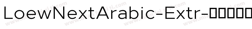 LoewNextArabic-Extr字体转换