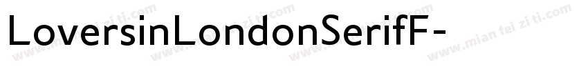 LoversinLondonSerifF字体转换
