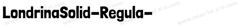 LondrinaSolid-Regula字体转换