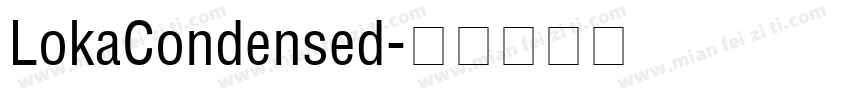 LokaCondensed字体转换