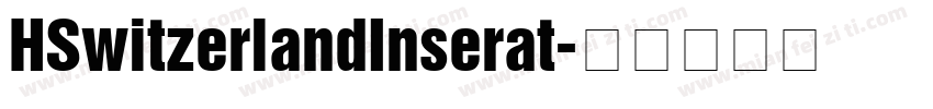 HSwitzerlandInserat字体转换