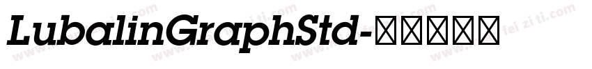 LubalinGraphStd字体转换