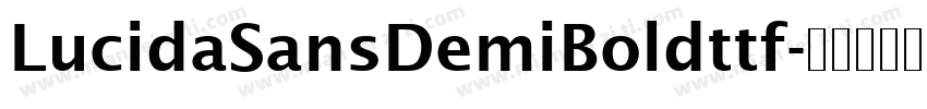 LucidaSansDemiBoldttf字体转换