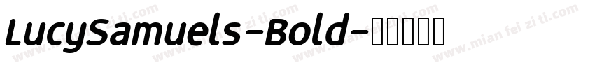 LucySamuels-Bold字体转换