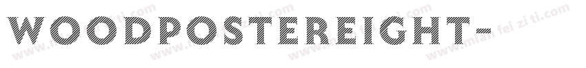WoodPosterEight字体转换
