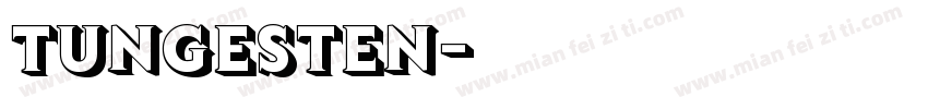 tungesten字体转换