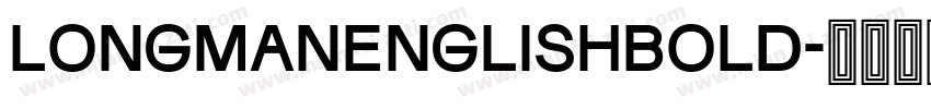 LongmanEnglishBold字体转换