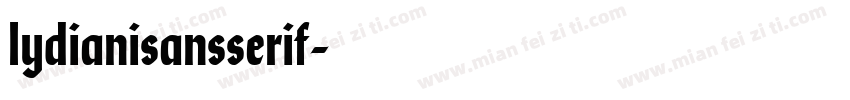 lydianisansserif字体转换
