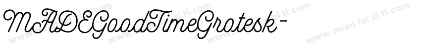 MADEGoodTimeGrotesk字体转换