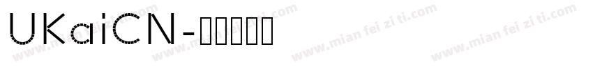 UKaiCN字体转换