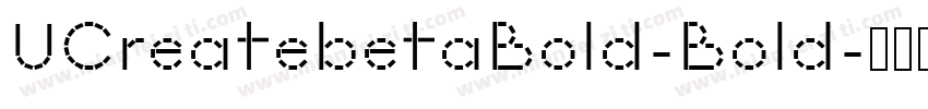 UCreatebetaBold-Bold字体转换