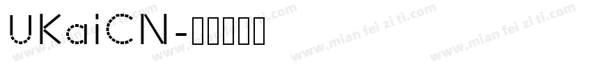 UKaiCN字体转换